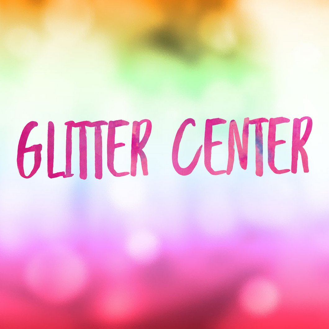 Glitter center